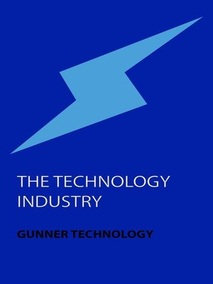 cover image of The Technology Industry